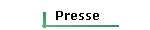 Presse